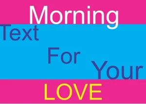 Text Your Guy These Words the Morning After to Cheer Him