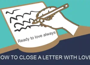 41 Words to Close a Letter with Love
